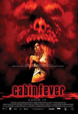 Cabin Fever