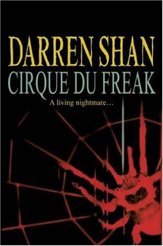 Cirque Du Freak (The Saga of Darren Shan Book 1)