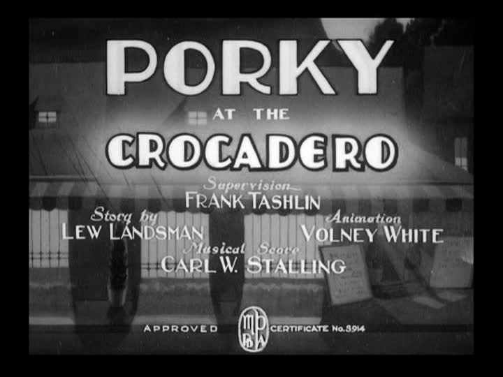 Porky at the Crocadero