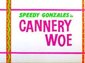 Cannery Woe