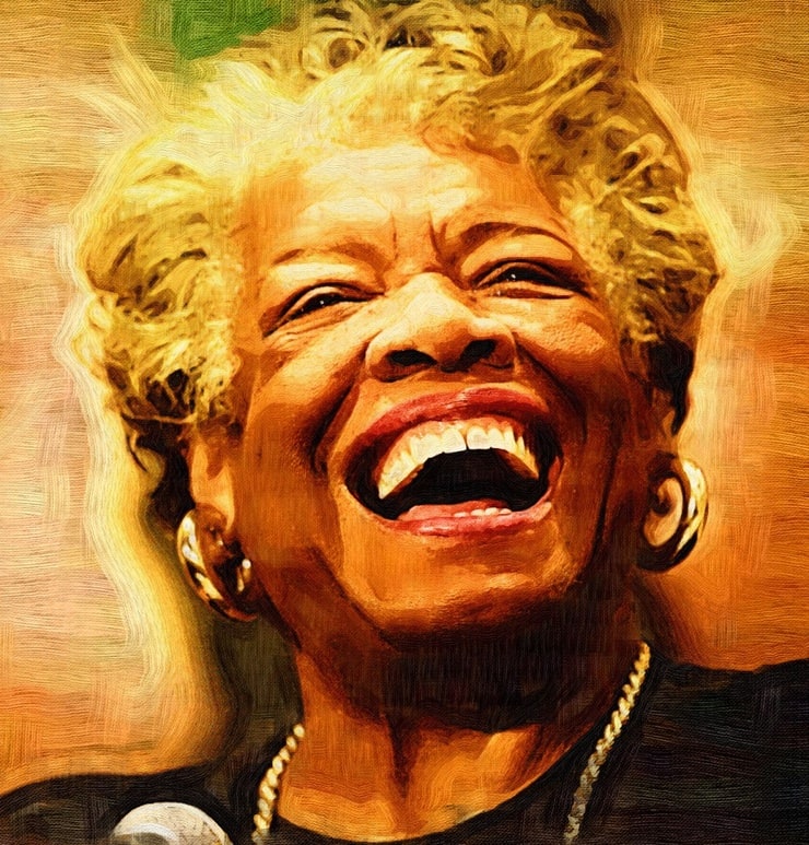 Maya Angelou