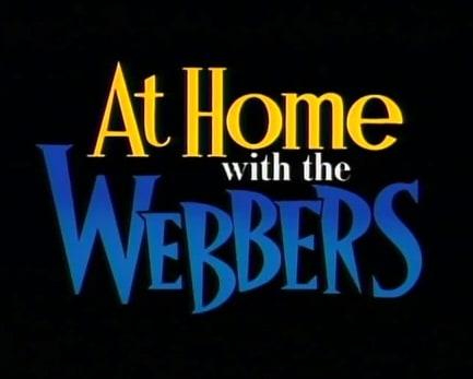 At Home with the Webbers