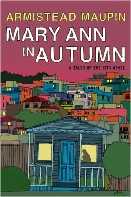 Mary Ann in Autumn (Tales of the City Series #8) by Armistead Maupin