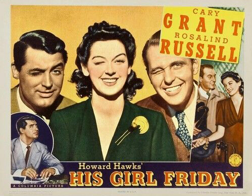 His Girl Friday His Girl Friday