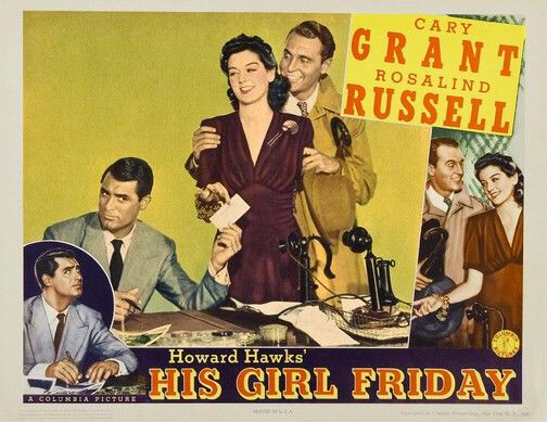 His Girl Friday His Girl Friday