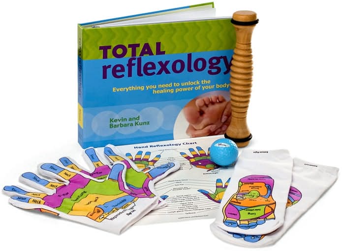 Total Reflexology: Everything You Need to Know to Unlock the Healing Power of Your Body