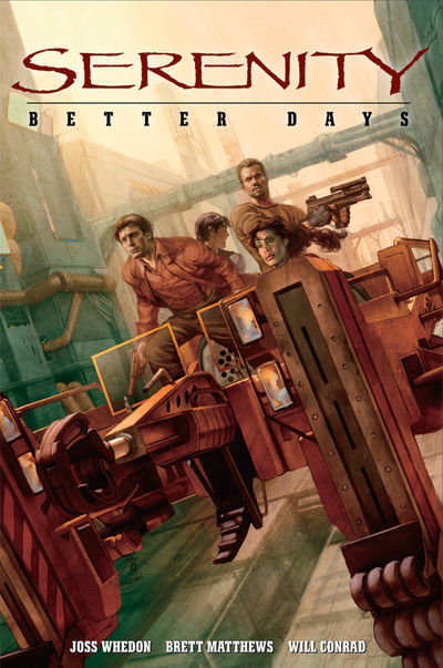 Serenity: Better Days (Serenity #2) 