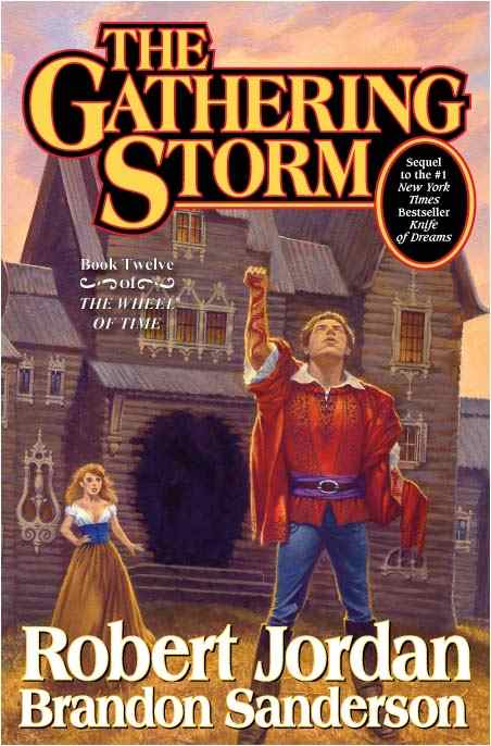 The Gathering Storm (Wheel of Time, Book 12)