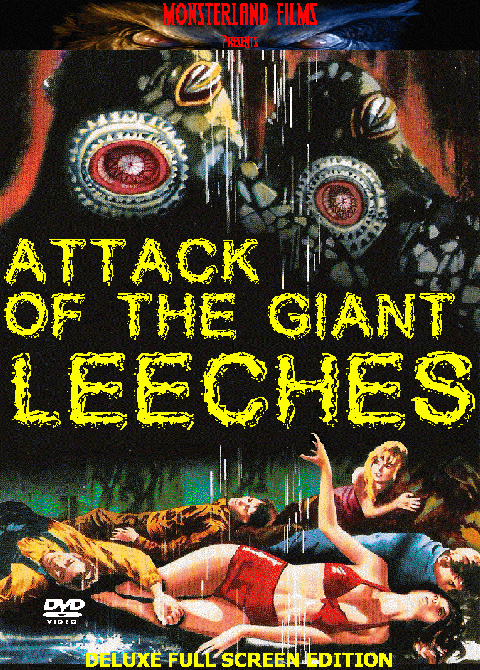 Attack of the Giant Leeches 
