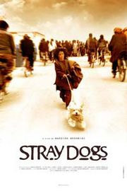 Stray Dogs Stray Dogs