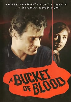 A Bucket of Blood