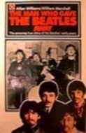 The Man Who Gave the Beatles Away The Man Who Gave the Beatles Away