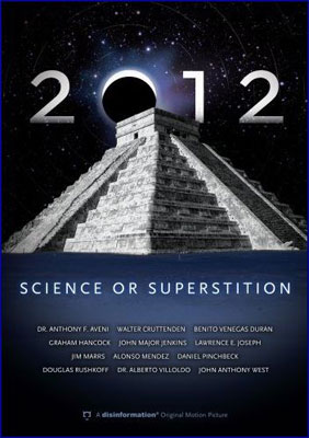 2012: Science or Superstition