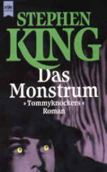 Das Monstrum. Tommyknockers. Roman.