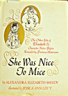 She Was Nice to Mice: The Other Side of Elizabeth I's Character Never Before Revealed by Previous Historians