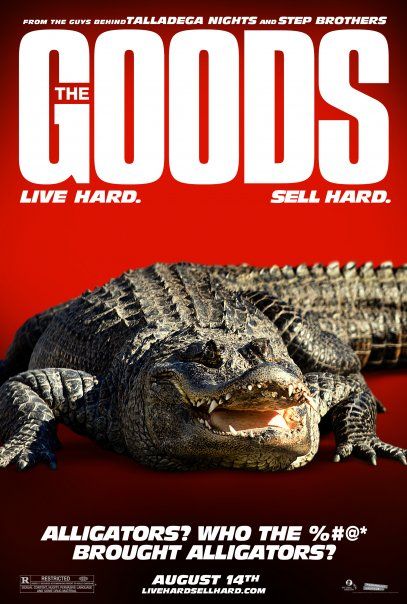 The Goods: Live Hard, Sell Hard The Goods: Live Hard, Sell Hard