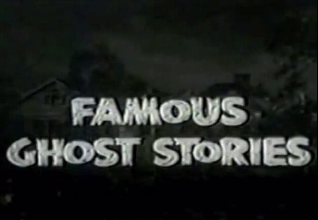 Famous Ghost Stories