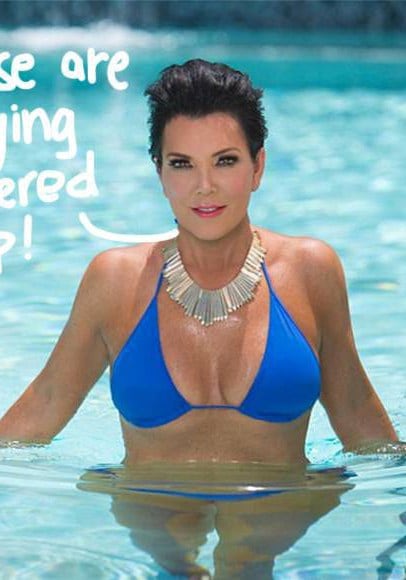 Kris Jenner Kris Jenner