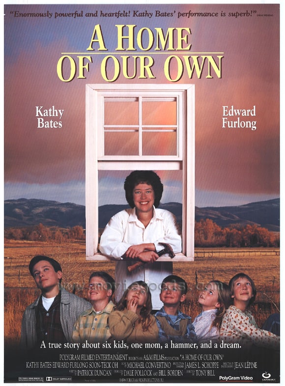 A Home of Our Own                                  (1993)