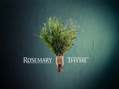 Rosemary & Thyme