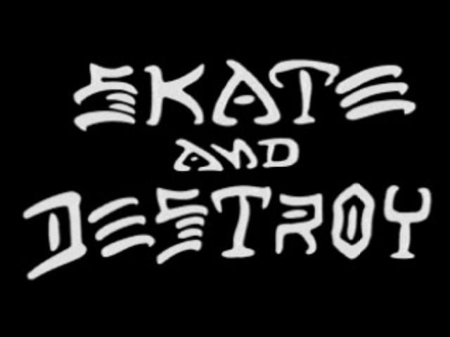 Thrasher Presents Skate and Destroy