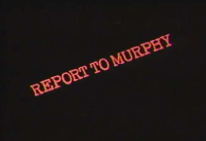 Report to Murphy