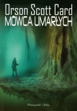Mówca umarłych (Speaker for the Dead) Mówca umarłych (Speaker for the Dead)