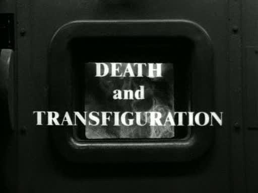 Death and Transfiguration