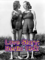 "Timewatch" Love Story: Berlin 1942