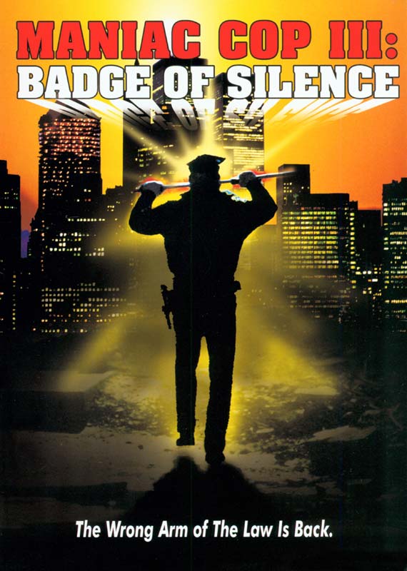 Maniac Cop 3: Badge of Silence