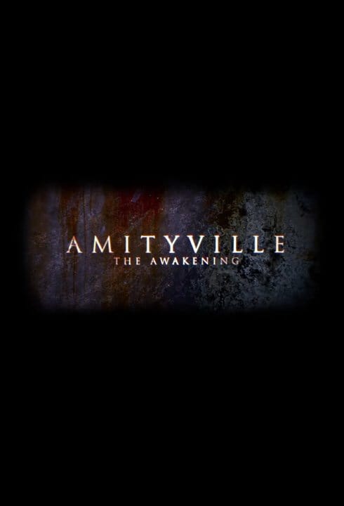 Amityville: The Awakening