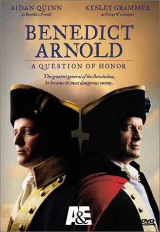 Benedict Arnold: A Question of Honor