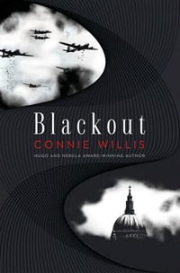 Blackout/All Clear by Connie Willis