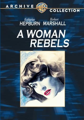 A Woman Rebels (Warner Archive Collection)
