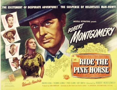 Ride the Pink Horse (1947)