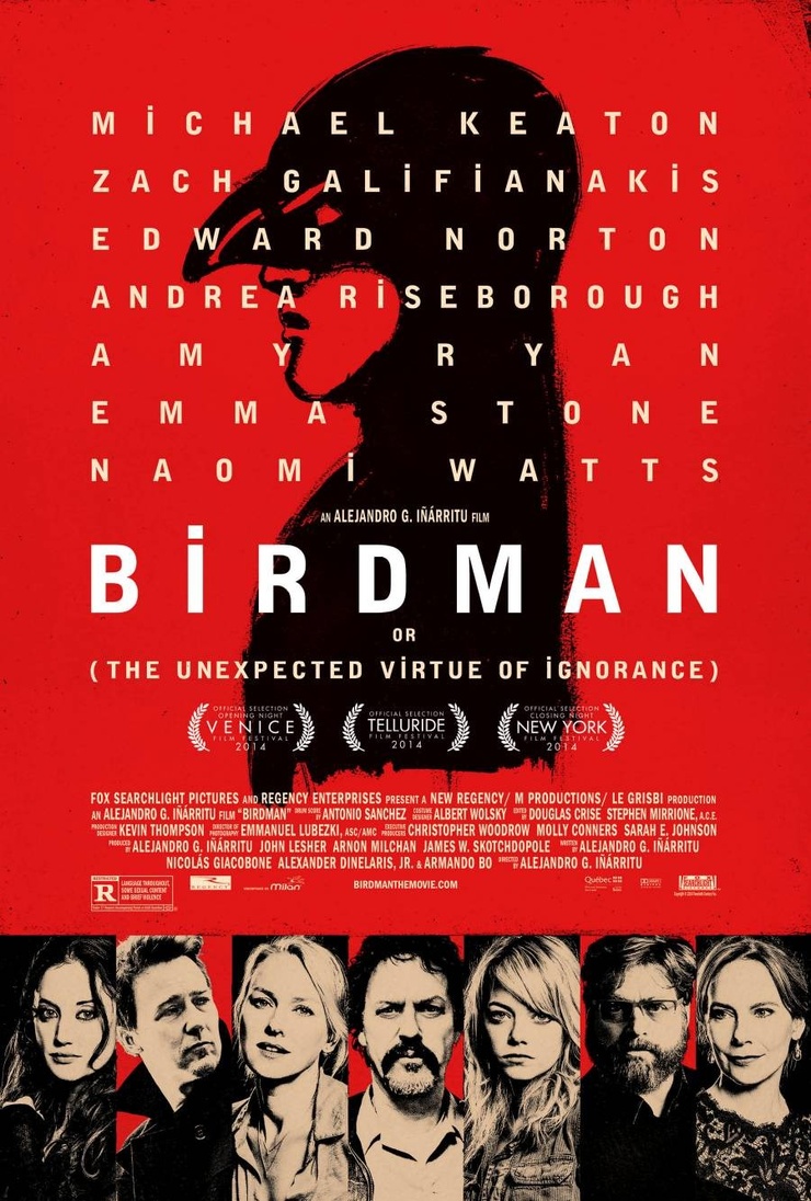 Birdman or (The Unexpected Virtue of Ignorance) Birdman or (The Unexpected Virtue of Ignorance)