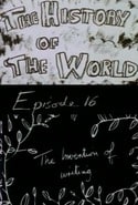 The History of the World Episode 16: The Invention of Writing and ...