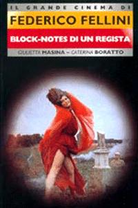 Fellini: A Director's Notebook