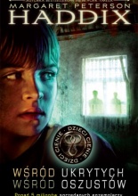 Wśród ukrytych. Wśród oszustów. ( Shadow Children: Among the Hiddens. Among the Impostors.) Wśród ukrytych. Wśród oszustów. ( Shadow Children: Among the Hiddens. Among the Impostors.)