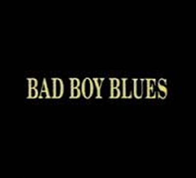 "Screen Two" Bad Boy Blues