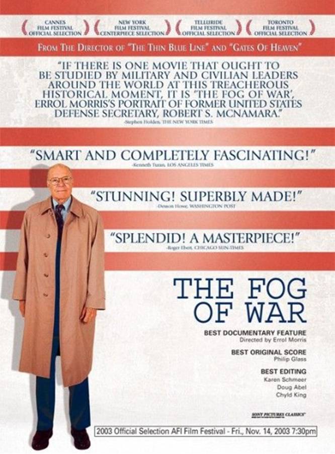 The Fog of War: Eleven Lessons from the Life of Robert S. McNamara (2003)