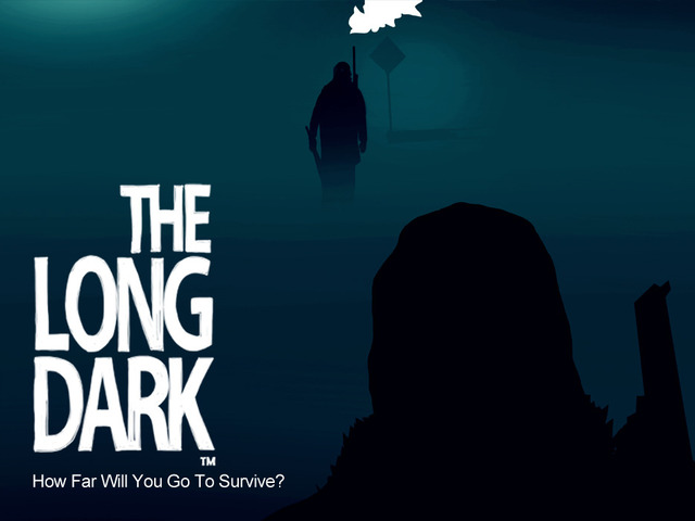 The Long Dark