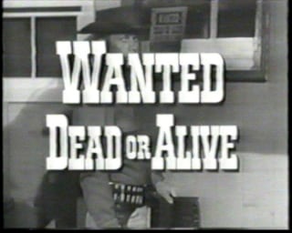 Wanted: Dead or Alive