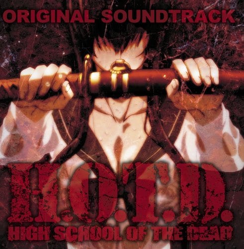 HIGHSCHOOL OF THE DEAD ORIGINAL SOUNDTRACK