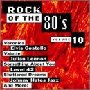 Rock Of The 80's, Vol. 10