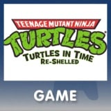 Teenage Mutant Ninja Turtles: Turtles in Time Re-Shelled