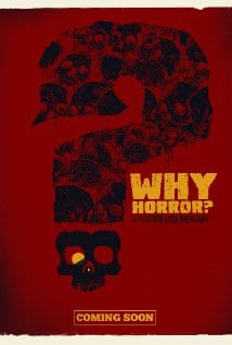 Why Horror?                                  (2014)
