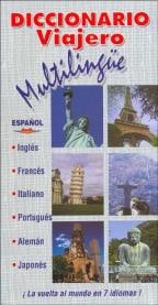 Diccionario Viajero Multilingue (Spanish Edition)