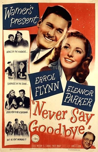 Never Say Goodbye Never Say Goodbye