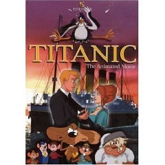 Titanic: The Animated Movie